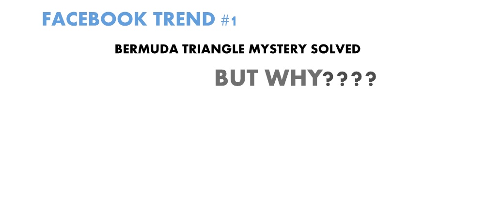 Bermuda Triangle Mystery Solved – #1 On Facebook Trend Explanation
