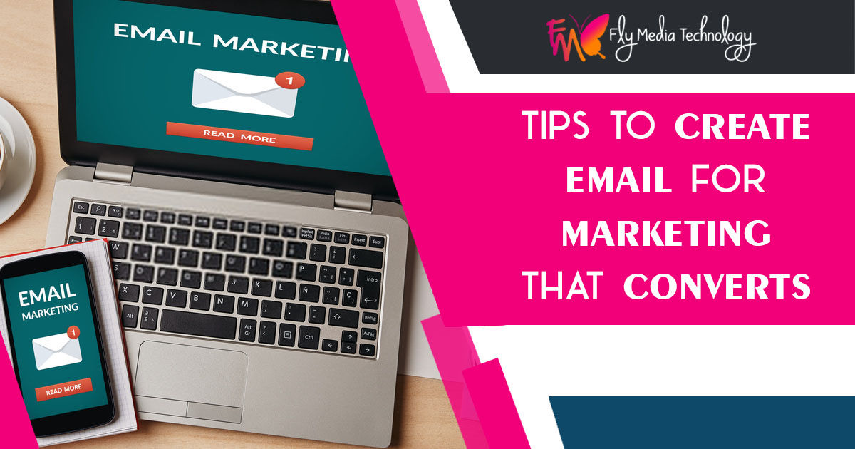 Tips to create email for marketing that converts