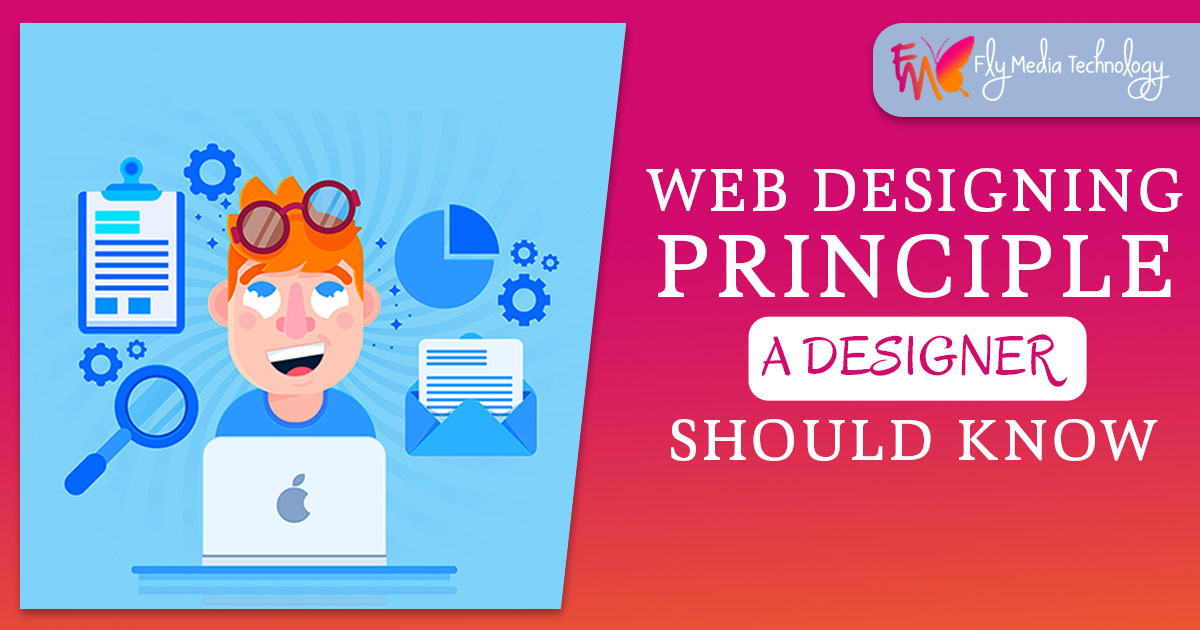 Web designing principle a designer should know