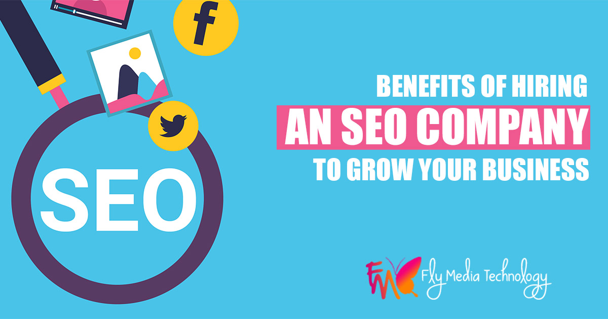 What are the various benefits of hiring an SEO company to grow your business?
