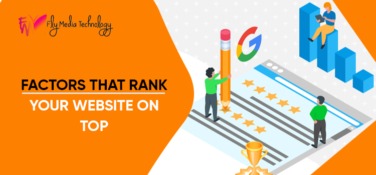 5 Critical factors which are must to consider to make the website rank high