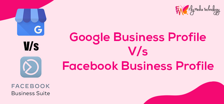 Google Business Profile And Facebook Business Profile Features