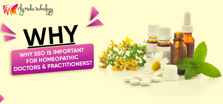 How SEO Can Help Homeopathic Doctors In Growing Their Practice?