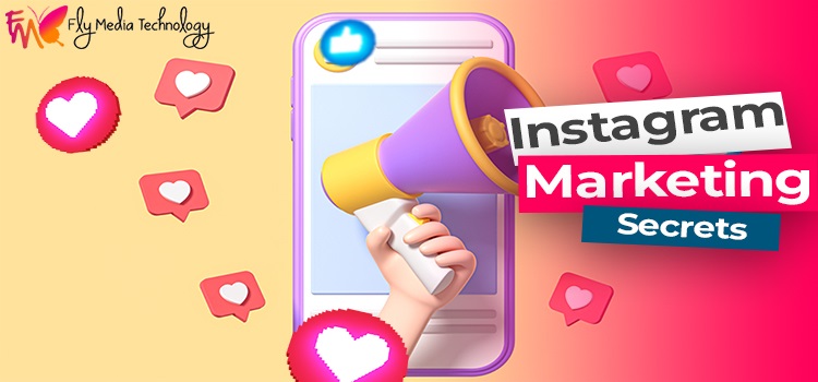 Flymedia-Instagram-Marketing-Secrets