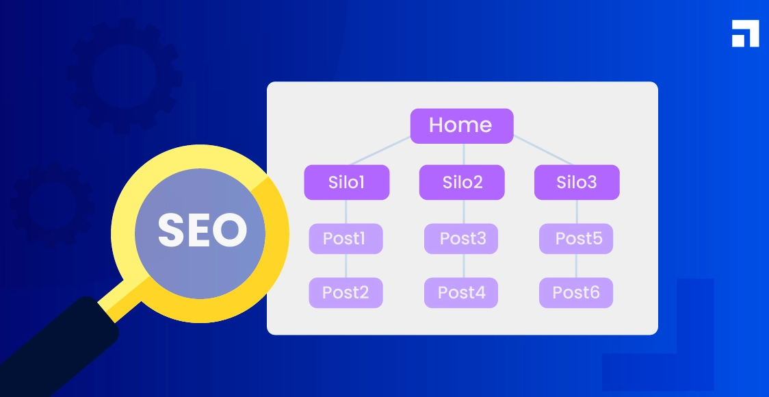What are SEO Silo Structures and Its Benefits?